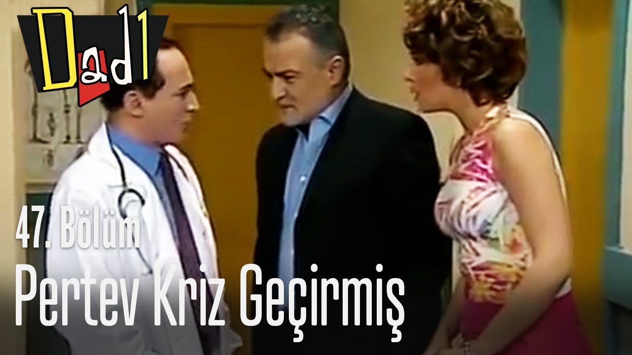 Pertev kriz ge&ccedil;irmiş - Dadı 47. B&ouml;l&uuml;m
