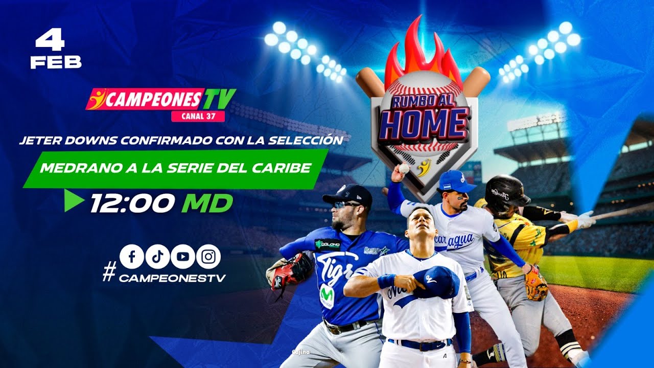Rumbo al Home: Jeter Downs confirmado con la Selección y Medrano a la Serie del Caribe |4/02/2026 ⚾🔥