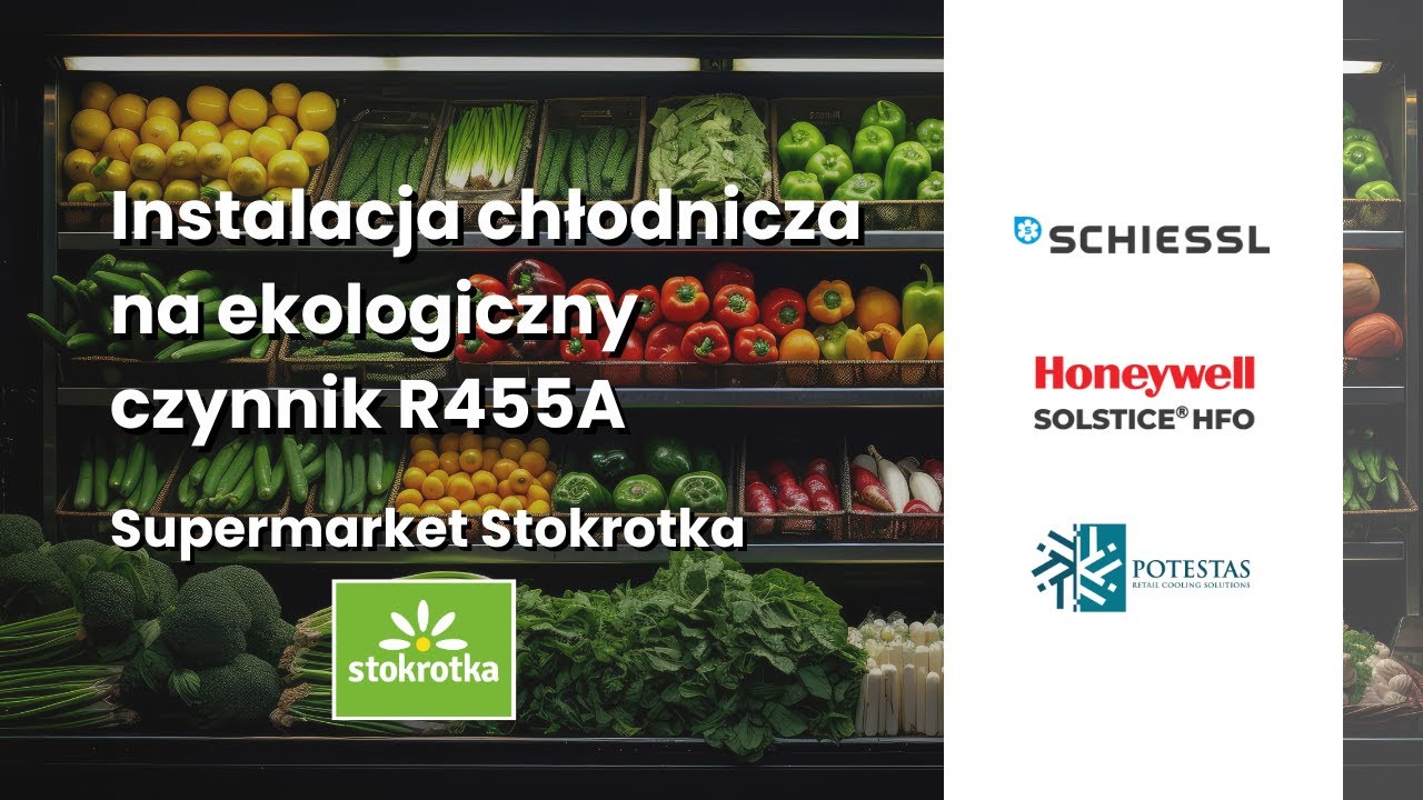 Instalacja chłodnicza na ekologiczny czynnik R455A &ndash; Supermarket Stokrotka