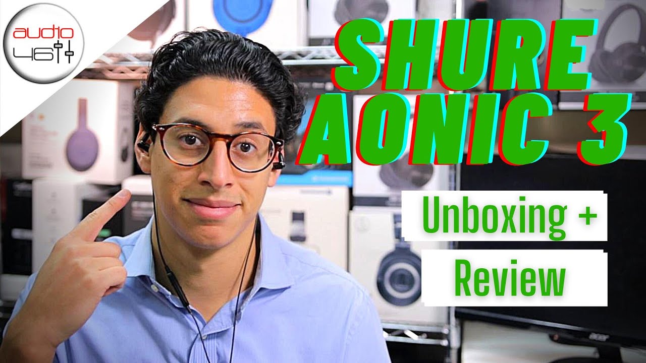 Shure Aonic 3 — распаковка и обзор