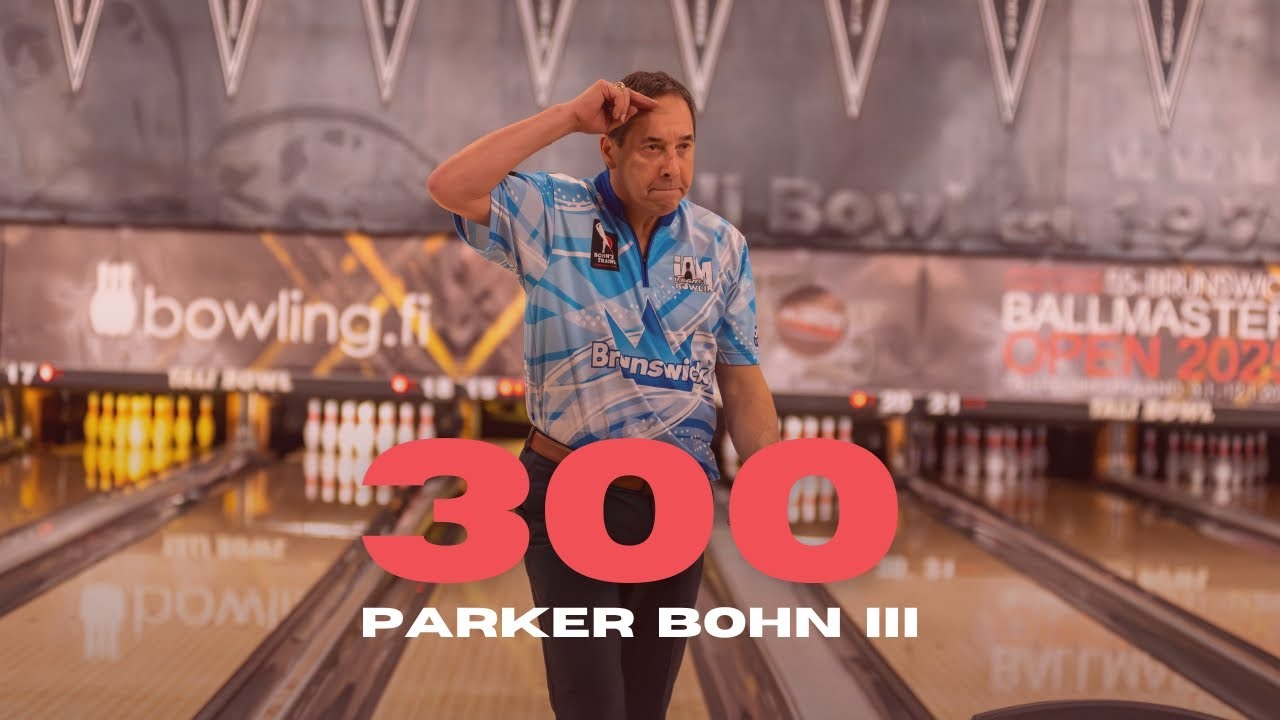 Parker Bohn III - 300 Game | Brunswick Ballmaster Open