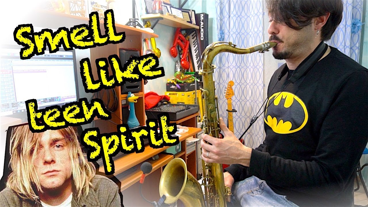 Smells Like Teen Spirit - Nirvana [Saxophone Cover]