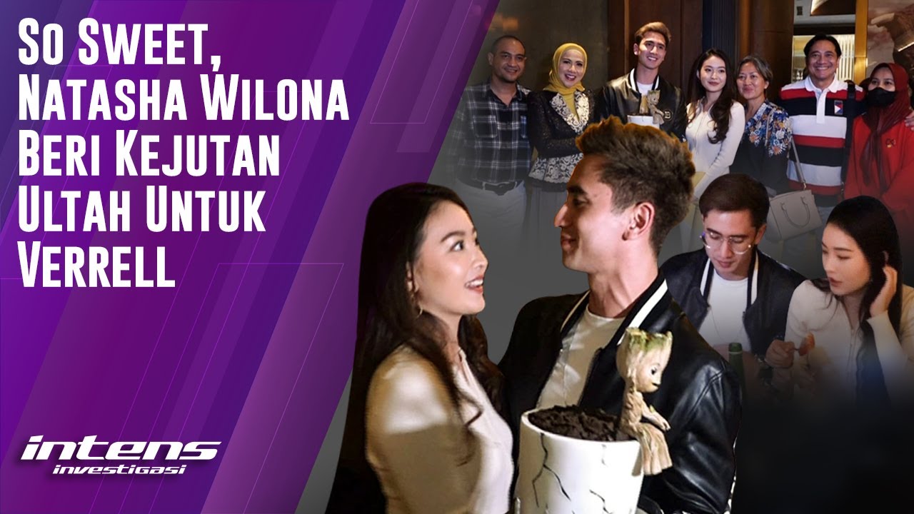 Natasha Wilona Beri Kejutan Spesial untuk Verrel Bramasta Ultah ke 26 | Intens Investigasi |Eps 1957