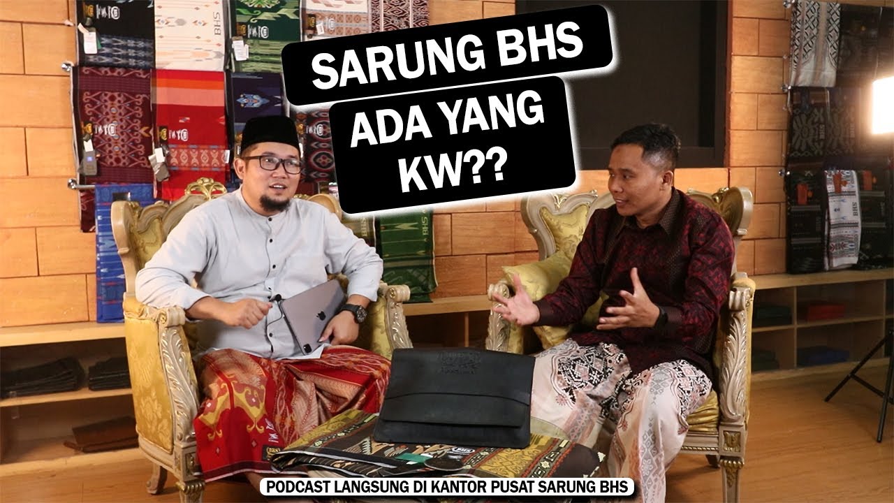 BAHAS SEMUA GOSIP TENTANG SARUNG BHS DI KANTOR PUSAT BHS!!