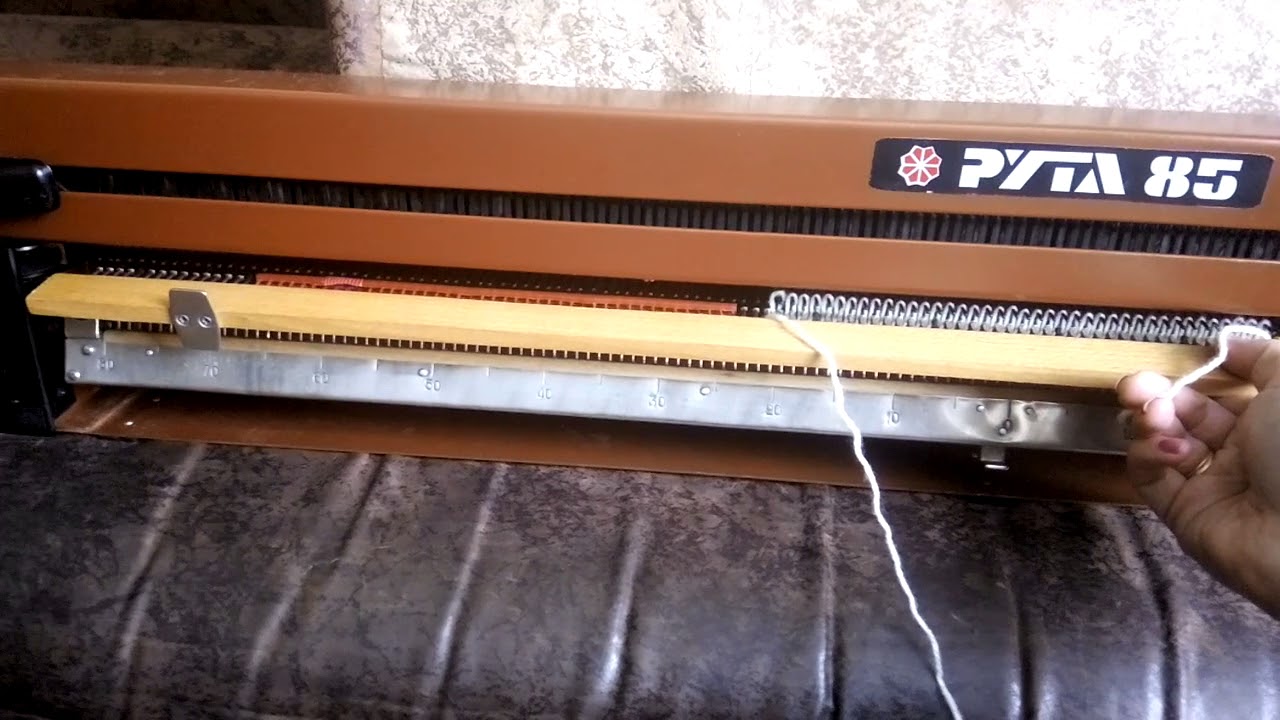 Вязание на машинке Рута-85. Первые ряды