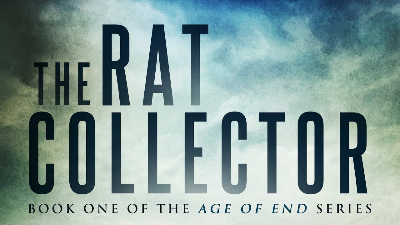 Age of End: The Rat Collector - Book Trailer