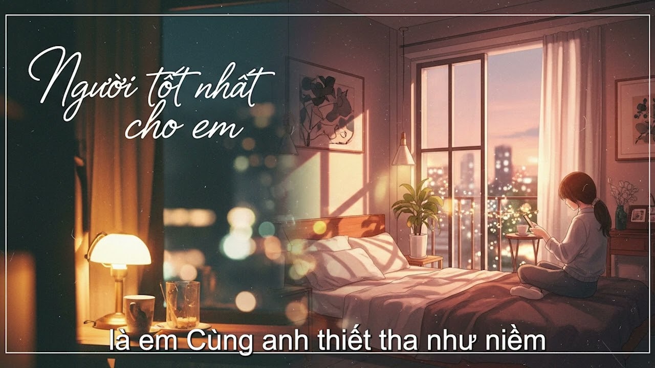 Người tốt nhất cho em 14 Casper , Bon Nghiêm - Lời Ca AI Việt COVER