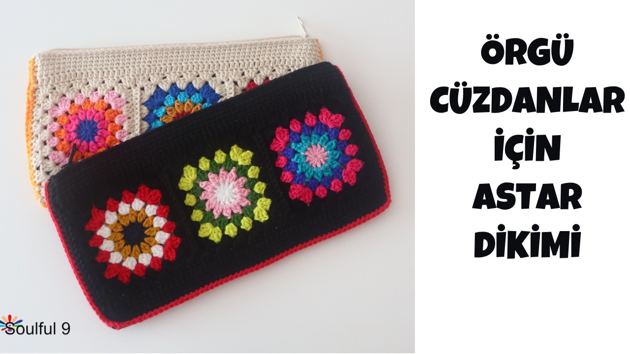 ÖRGÜ CÜZDANLAR İÇİN ASTAR DİKİMİ
