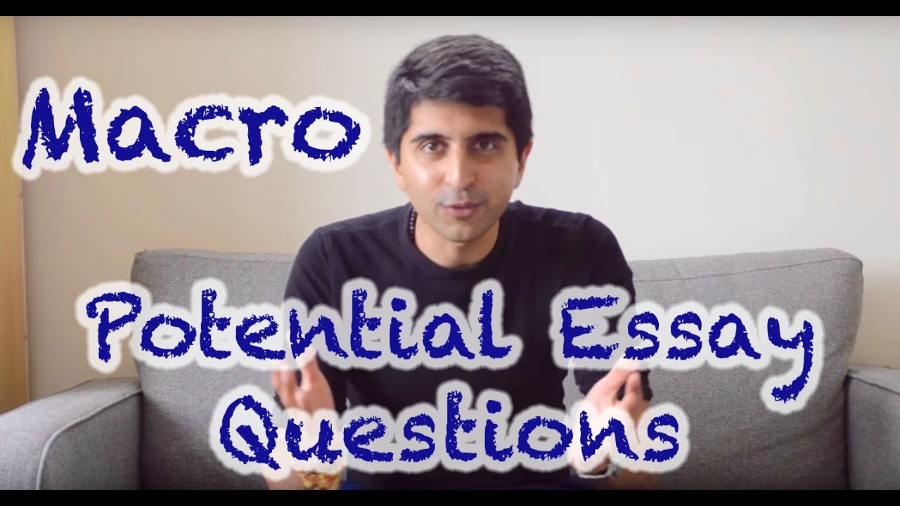Macroeconomics Potential Exam Essay Questions!