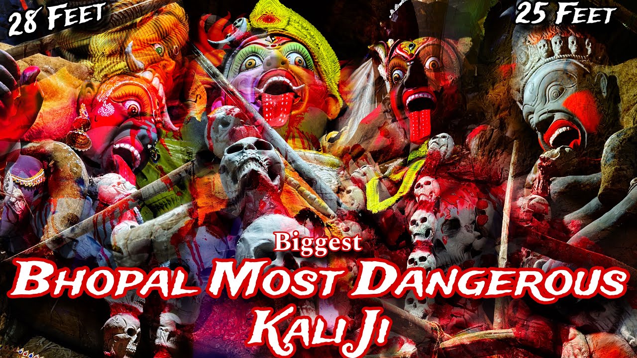 Bhopal Most Dangerous Kali Ji || 2024 Biggest Kali Ji
