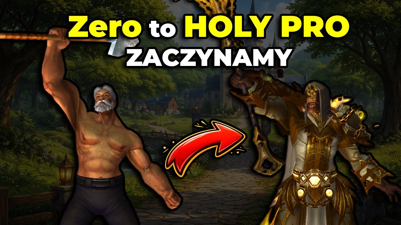 Największe wyzwanie tego roku! | World of Warcraft | Zero to HOLY PRO Ep.1