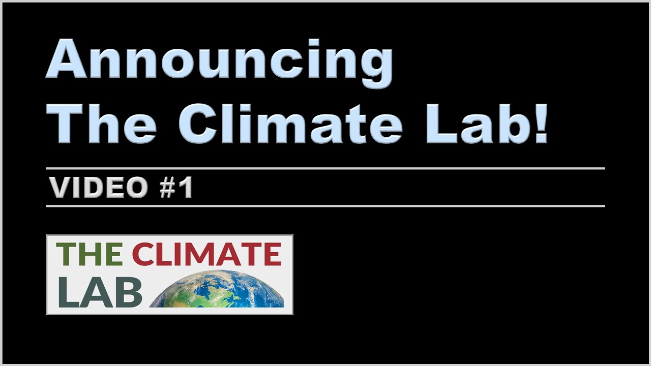 Announcing The Climate Lab! [#1]