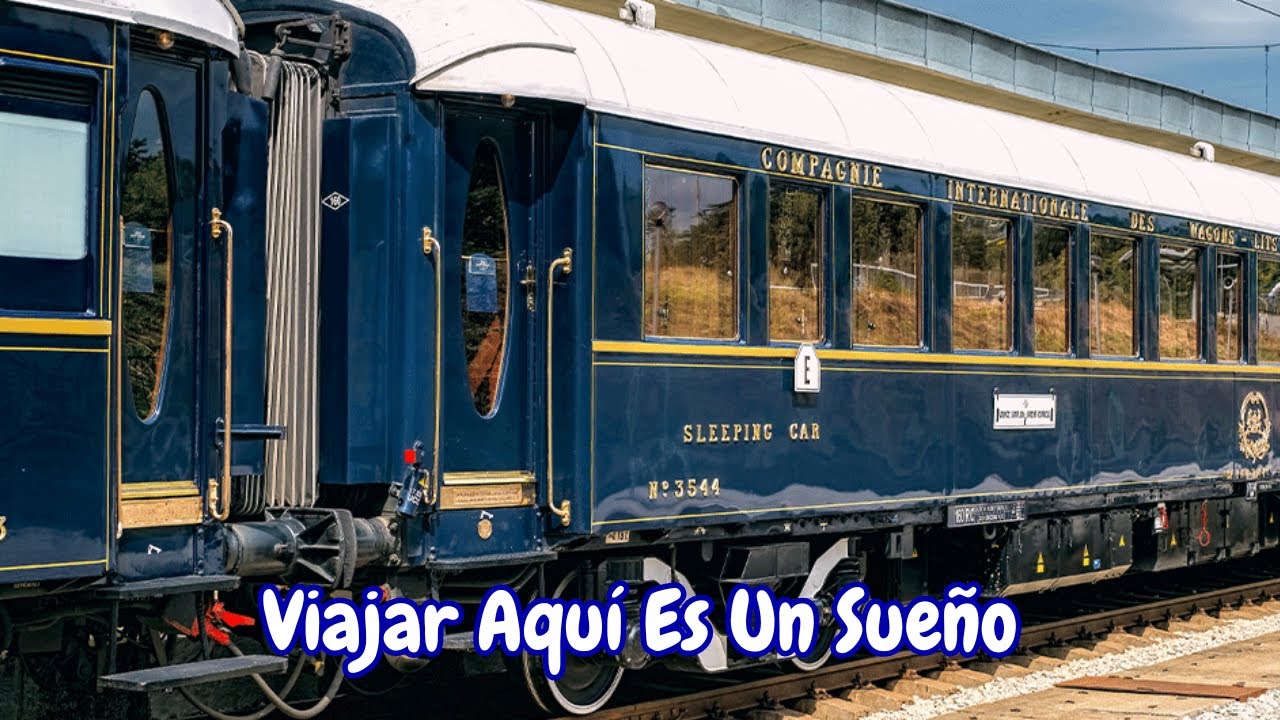 El Viaje más Elegante de Europa: La Magia del Orient Express