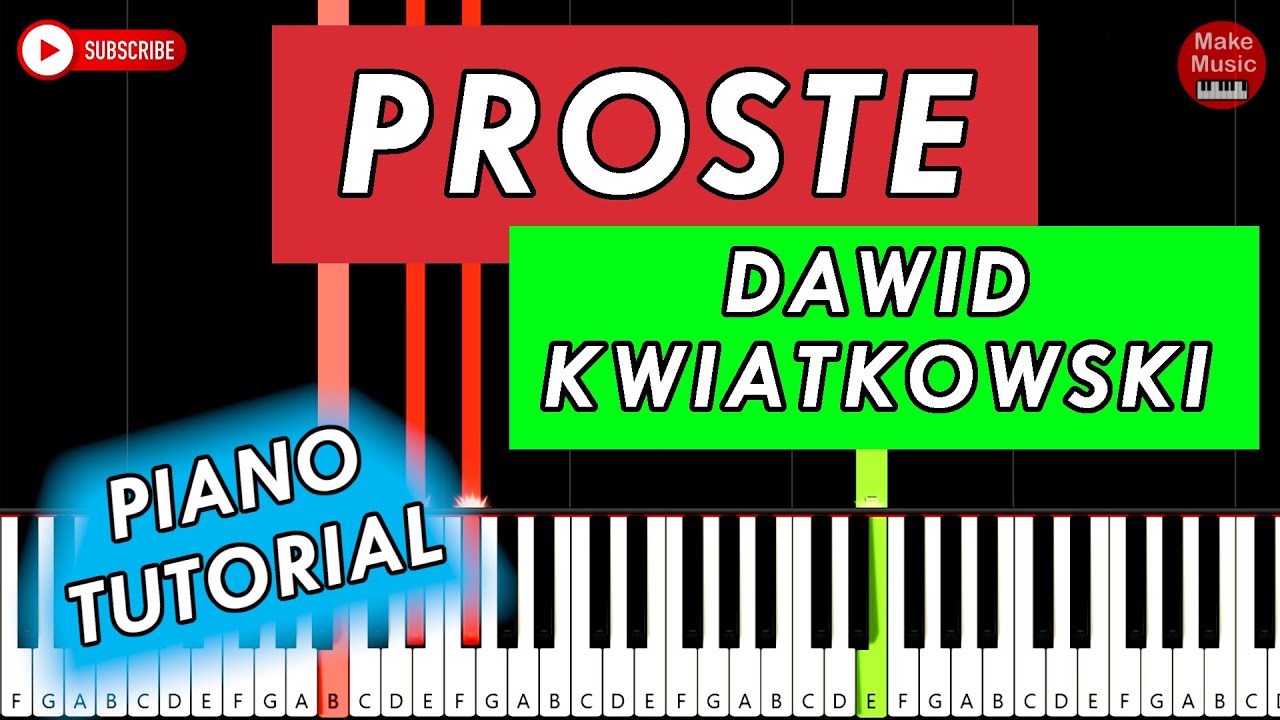 Dawid Kwiatkowski - Proste 🎹 Piano Tutorial