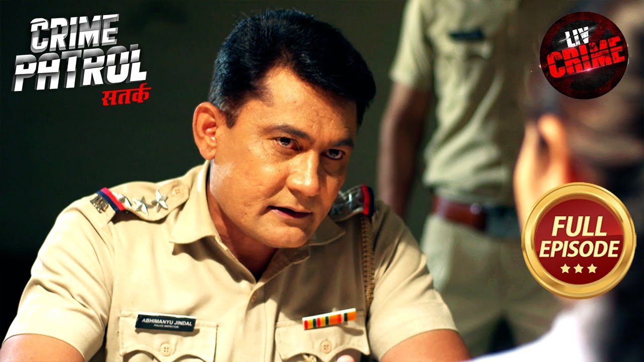 Rajasthan का यह Case बना Indian Crime History का एक कठिन Case | Crime Patrol Satark S2| Full Episode