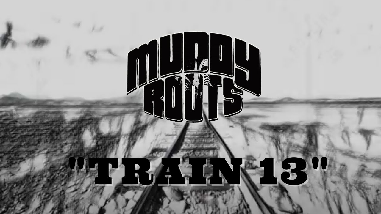 Muddy Roots - 