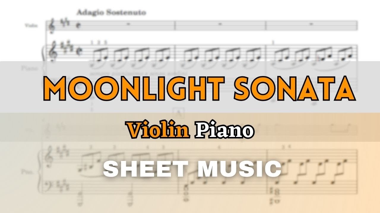 Beethoven - Moonlight Sonata | Violin and Piano (Sheet Music/Full Score)