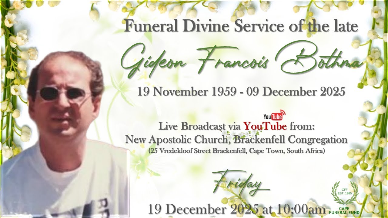 Recording: Funeral Divine Service of the late Gideon Francois Bothma - Friday 19 December 2025
