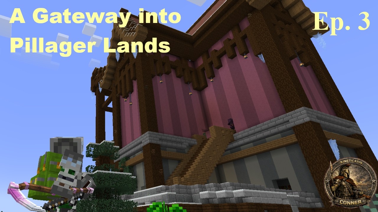 Minecraft: Craft to Exile 2 - Ep 3 - A Gateway into Pillager Lands