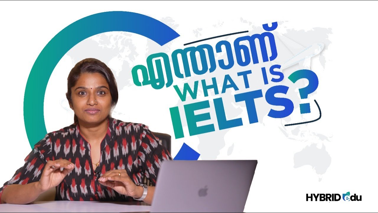 What is IELTS 2023 | Migration Lawyer explains about IELTS in Malayalam | എന്താണ് IELTS | Hybrid Edu