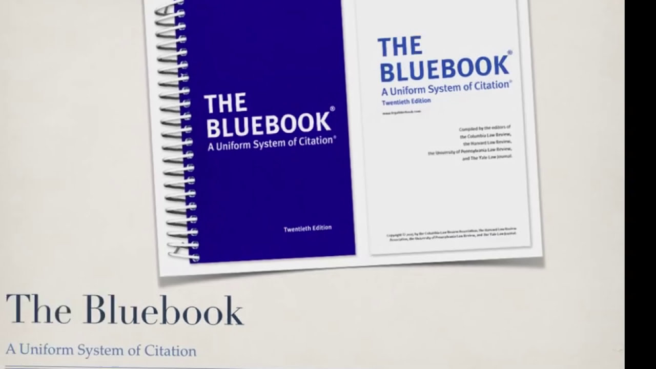 Introduction to Citation and Bluebook