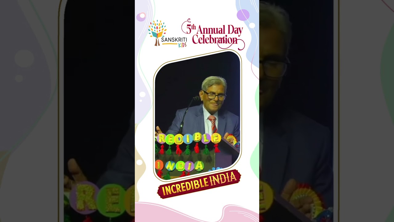 Brigadier Vidya Sagar Sir  #Chief guest @ Sanskriti Kids #5th Annual Day # Incredible India 