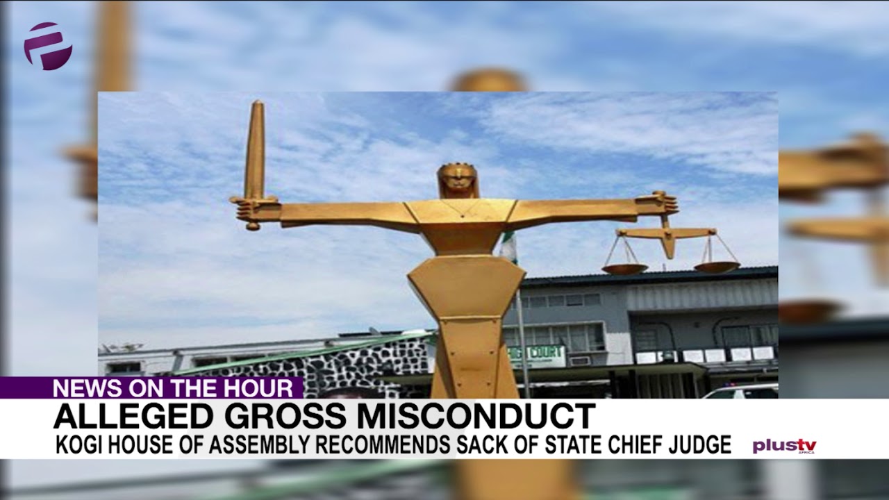 Kogi House of Assembly Recommends Sack of State Chief Judge