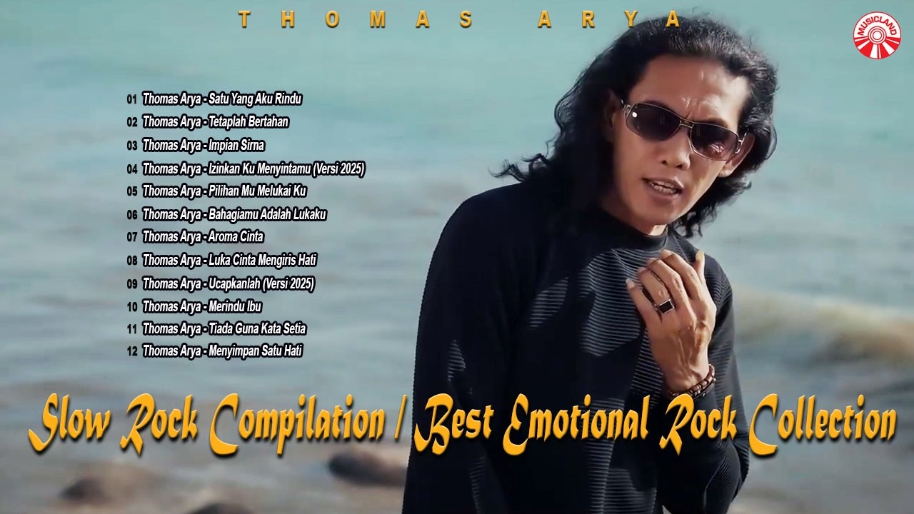 Thomas Arya - Slow Rock Compilation | Best Emotional Rock Collection [Official Compilation Video HD]