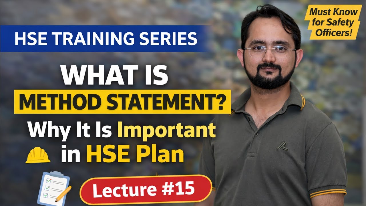 What is Method Statement | Why it is Important in HSE plan | Lecture # 15
