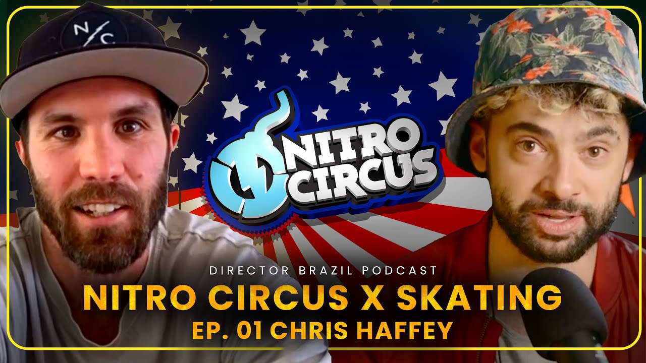 # 01: Chris Haffey - The Journey of a Pro Skater | The Director Brazil Podcast