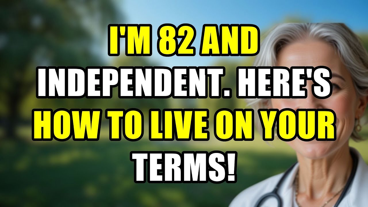 82 & Independent: 7 Wise Secrets for Seniors to Live on Your Own Terms.