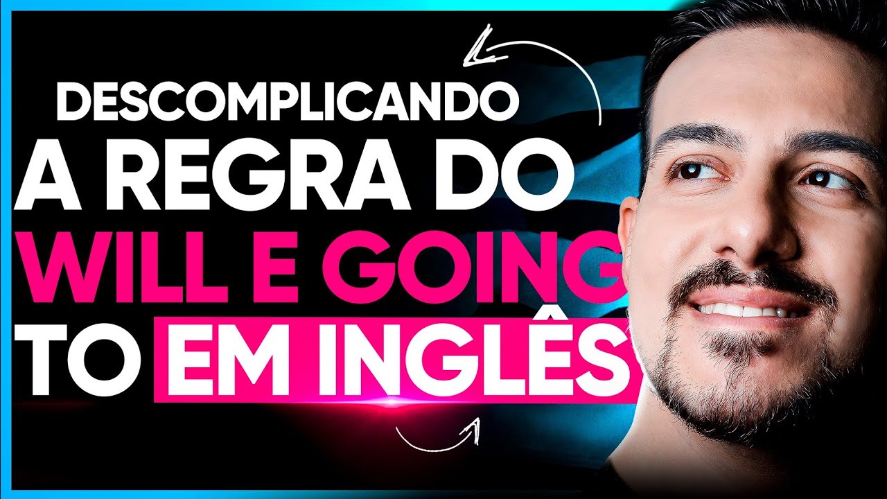 Quando usar WILL e GOING TO em ingl&ecirc;s | Teacher Vinicius Safiotti