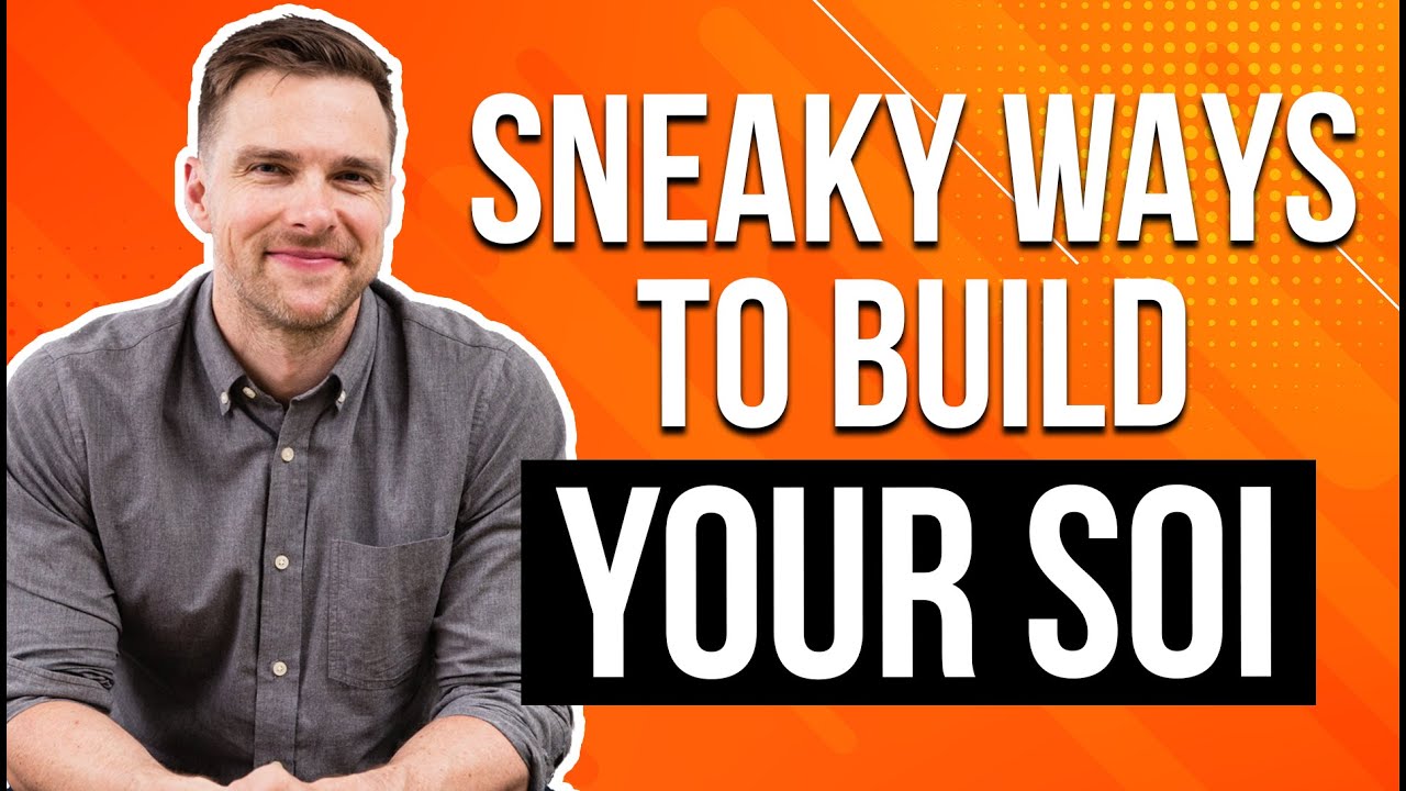 Grow Your Real Estate SOI Fast (Sneaky Ways!)