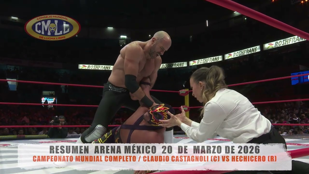 CMLL - CAMPEONATO MUNDIAL COMPLETO / CLAUDIO CASTAGNOLI (C) VS HECHICERO (R) /ARENA M&Eacute;XICO/20-03-26
