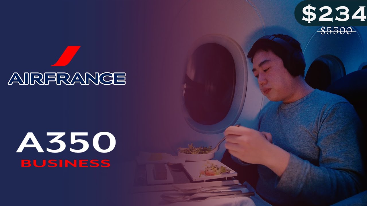 The BEST FOOD in the skies! $234 Business Class on Air France | YYZ-CDG | A350