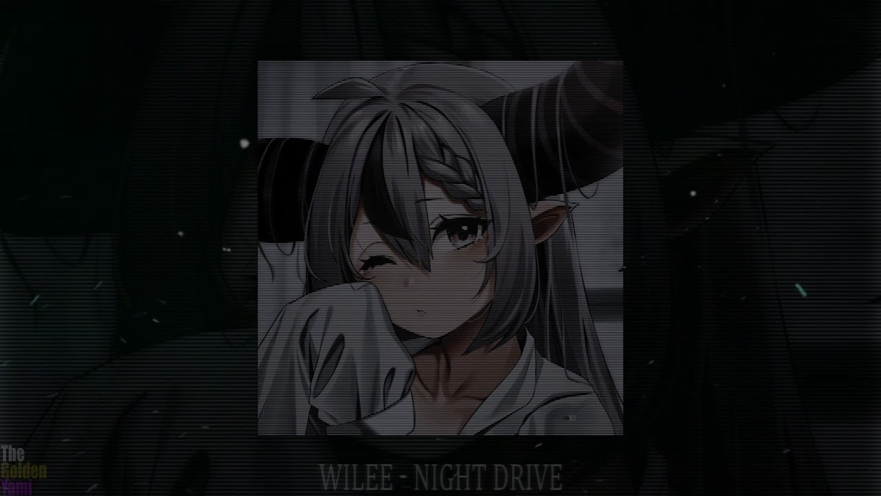 WILEE - NIGHT DRIVE (slowed + reverb)