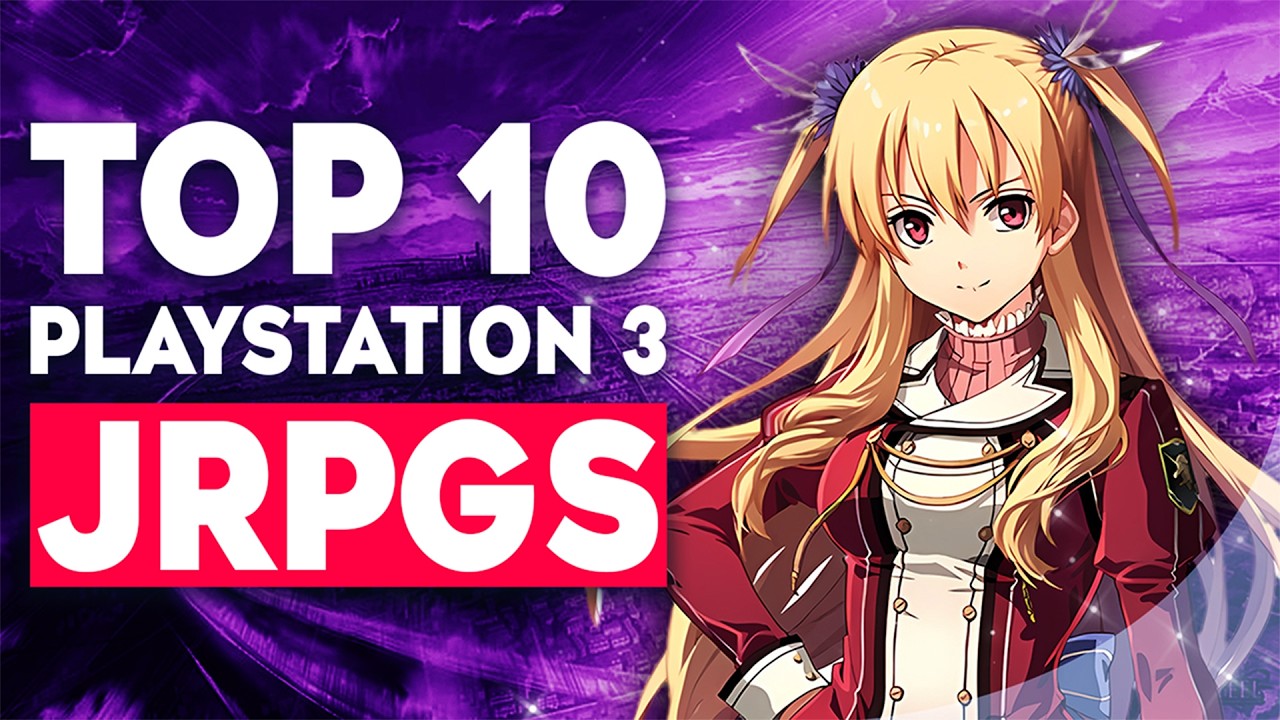 Top 10 Best PS3 JRPGs of All Time!