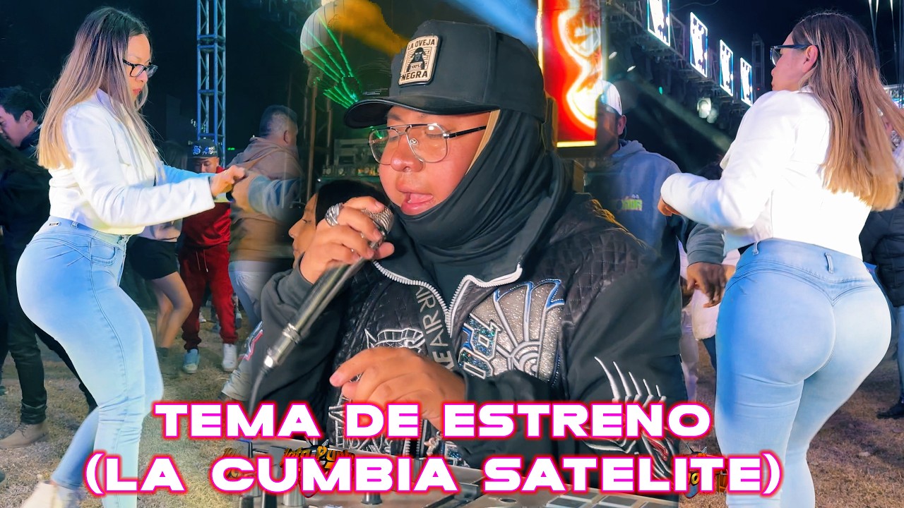 💥TEMA DE ESTRENO💥LA CUMBIA SATELITE💥SONIDO EL POBLANO💥1/02/2026💥1/02/2026💥SANTA MARIA XONACATEPEC💥