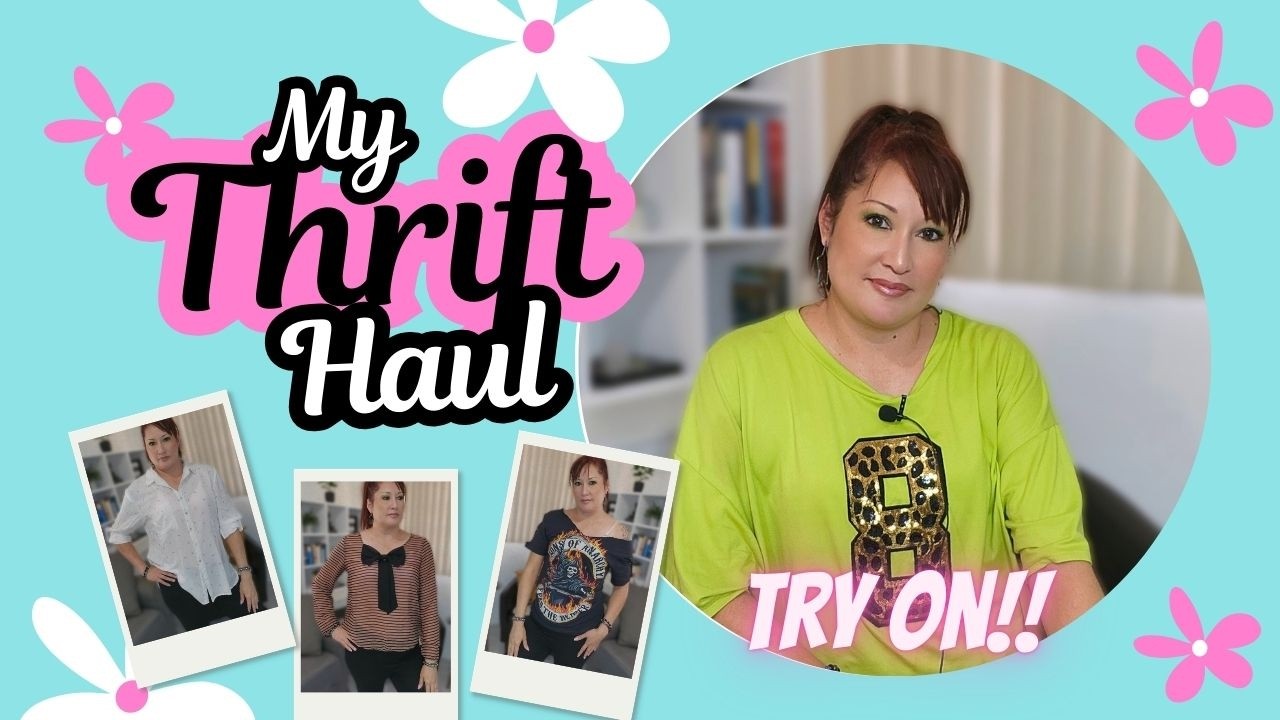 Thrift Haul And Try On