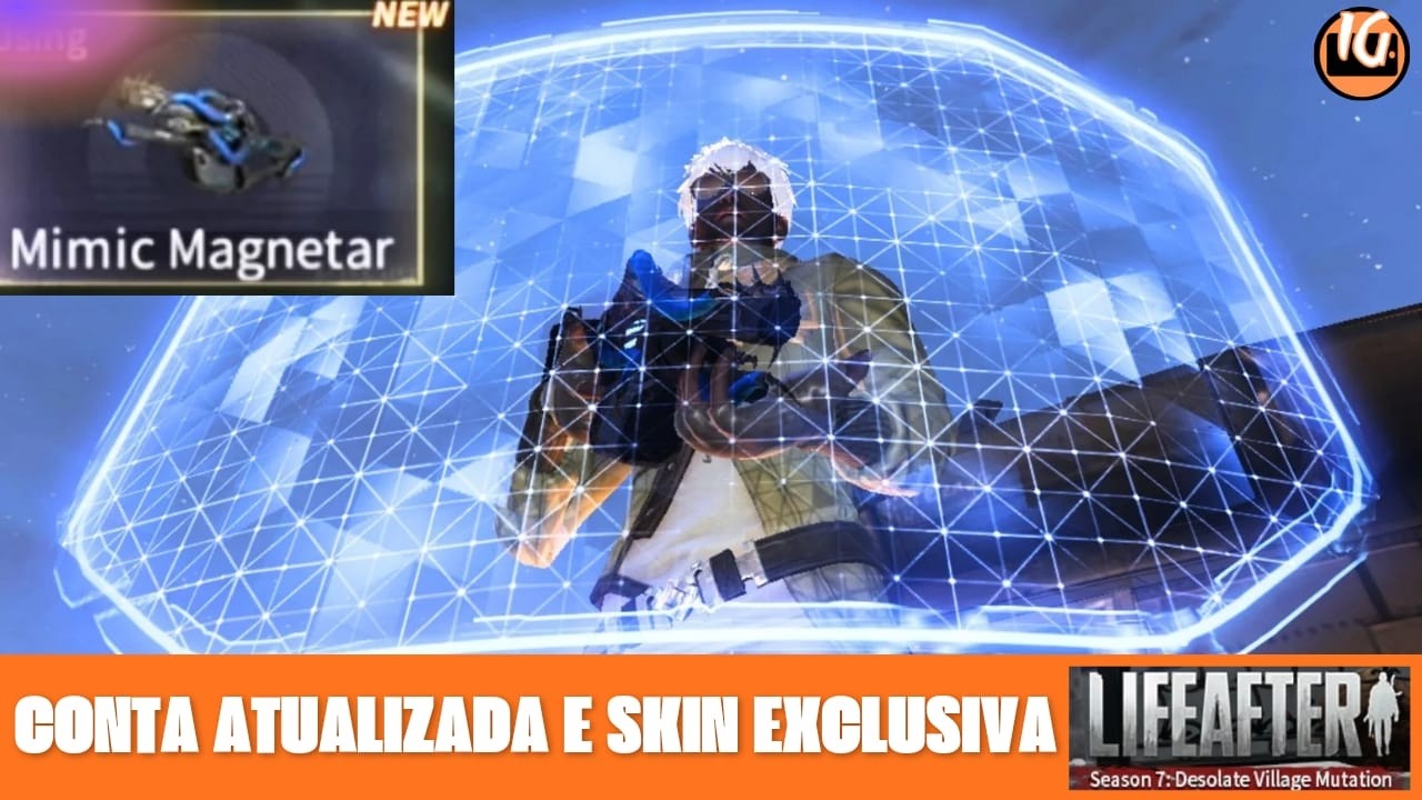 LifeAfter 2026 — Conta Atualizada e Skin Exclusiva Mimic Magnetar