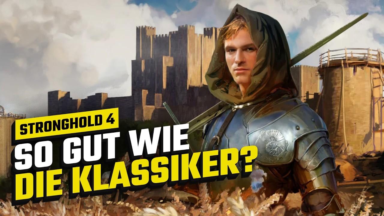 Stronghold 4 gespielt: Nur alter Stein in neuen Burgen oder R&uuml;ckkehr zu alter Form?