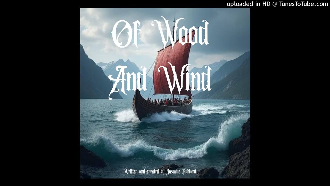 OF WOOD AND WIND