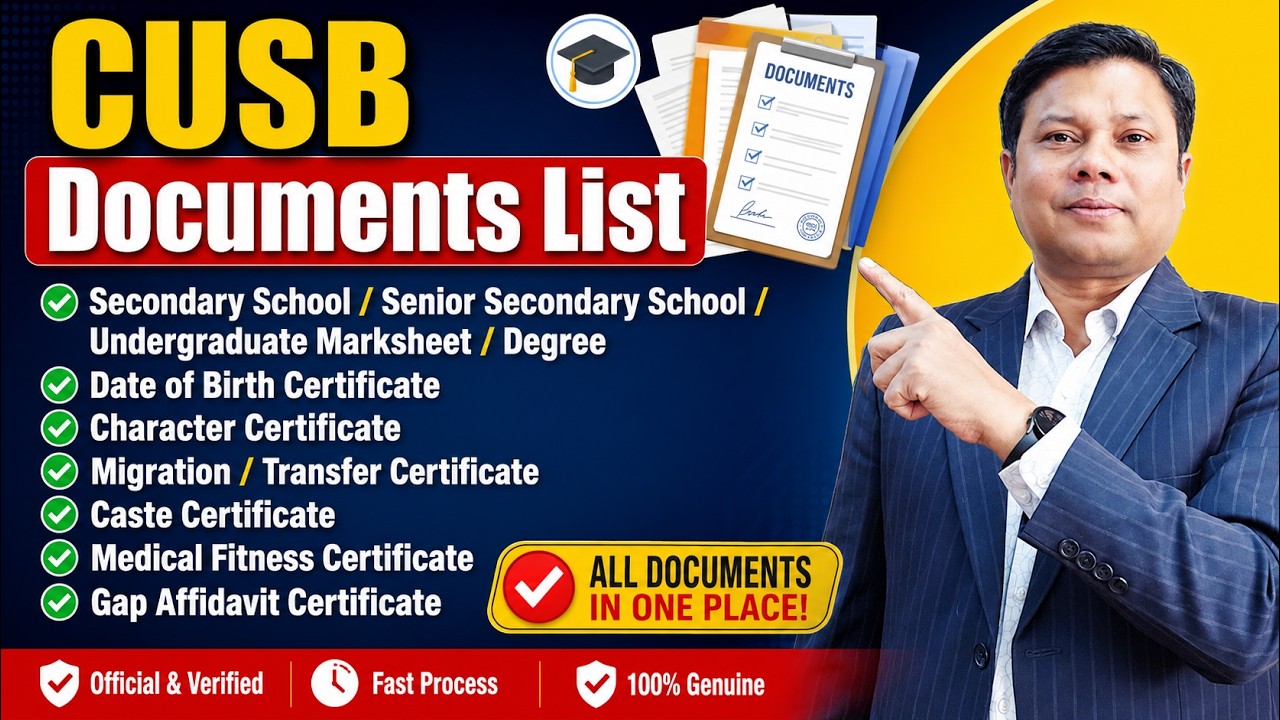 Documents List for Admission in CUSB | For UG & PG| CUET2026 | एडमिशन में कौन से डाक्यूमेंट्स चाहिए