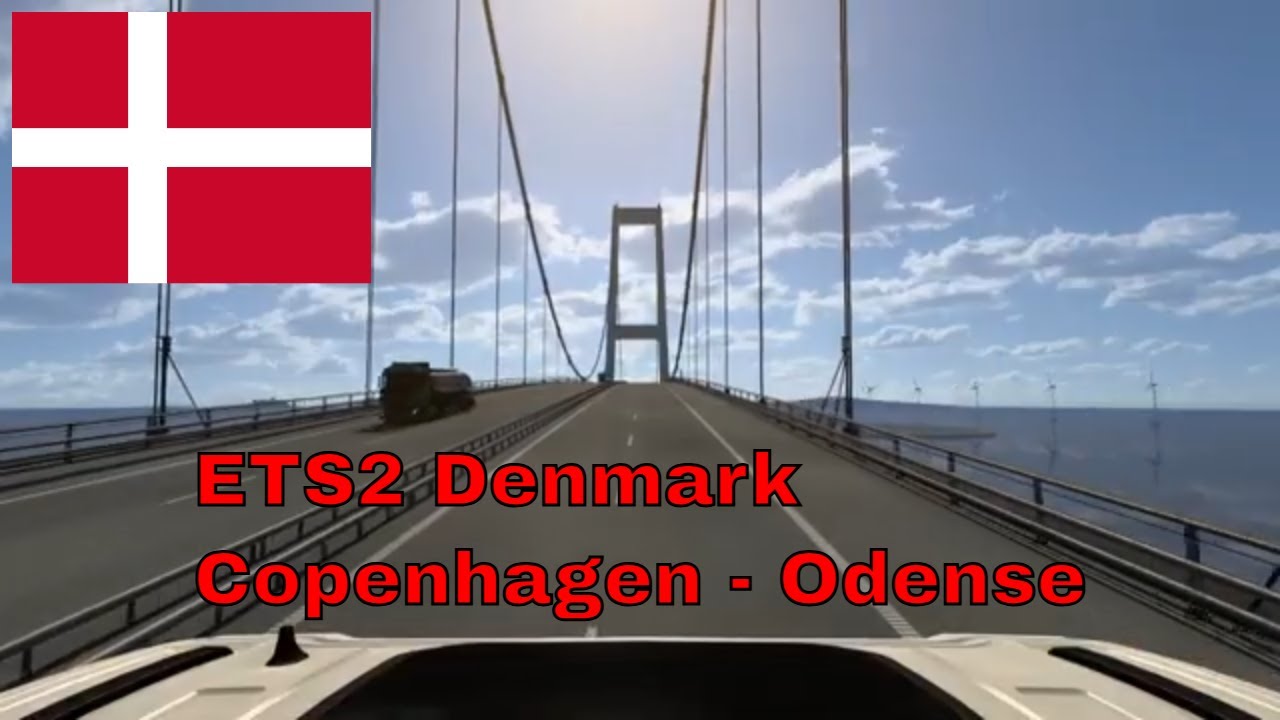 ETS2 Scandinavia Refresh: Дания Копенгаген &mdash; Оденсе
