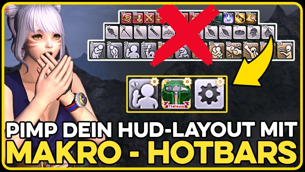 Hud-Layout / UI Interface Tutorial für Makro-Hotbars: So Sparst Du Platz! [FF14 - Deutsch]