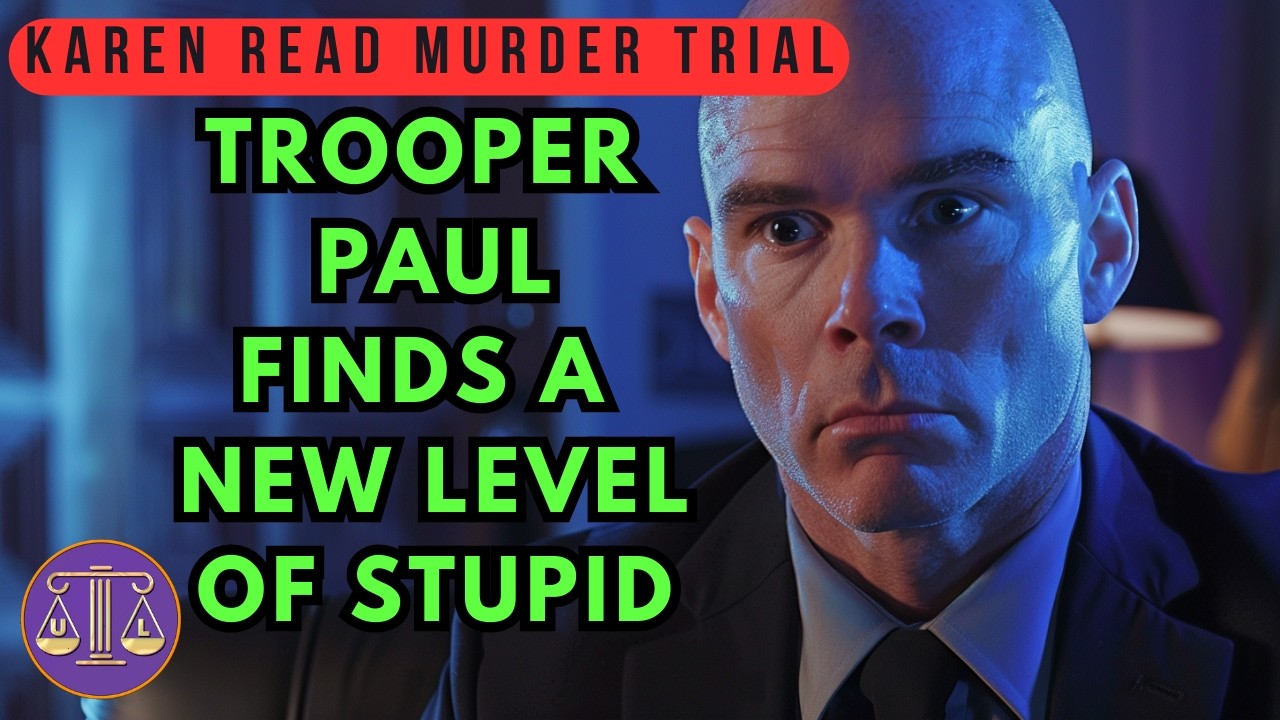 Karen Read: Trooper Paul is an idiot