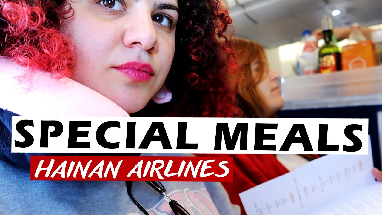 FLIGHT SPECIAL MEALS REVIEW at Hainan Airlines Tel-Aviv to Beijing | Kosher & Vegetarian