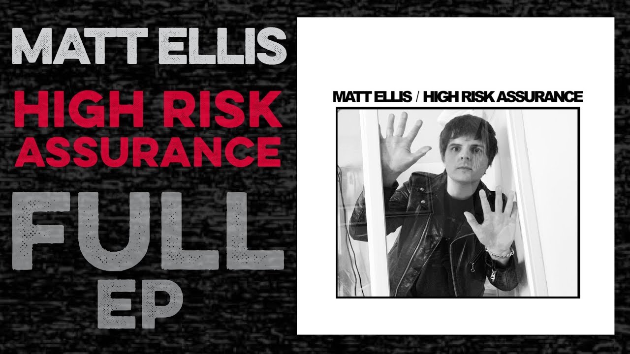 MATT ELLIS: High Risk Assurance (Full EP) (2020) (FLESH RAG, PLASTICHEADS) (Full Album)