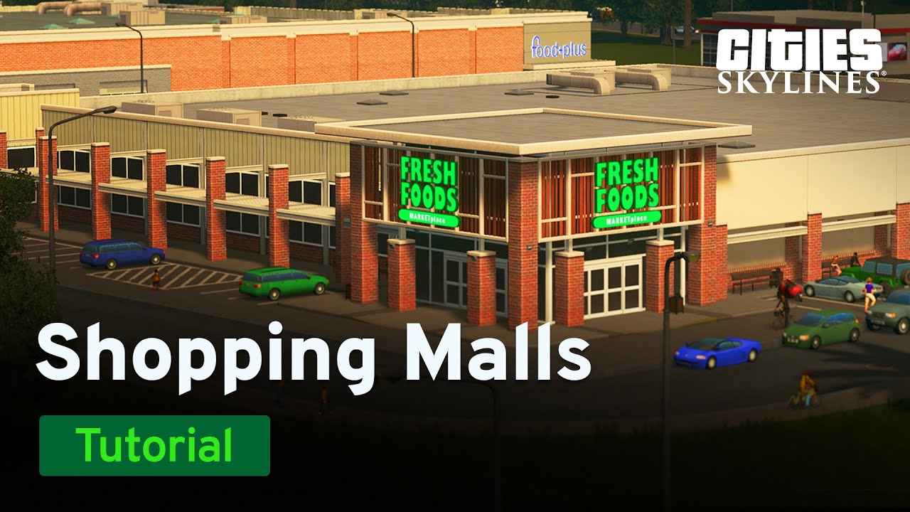 Shopping Malls by KingLeno | Tutorial | Cities: Skylines