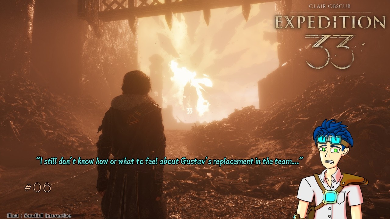 [Clair Obscur：Expedition 33 #06] Let's find a haven around this massive graveyard…